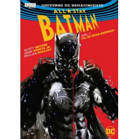 All Star Batman Vol 01 Yo, Mi Peor Enemigo.